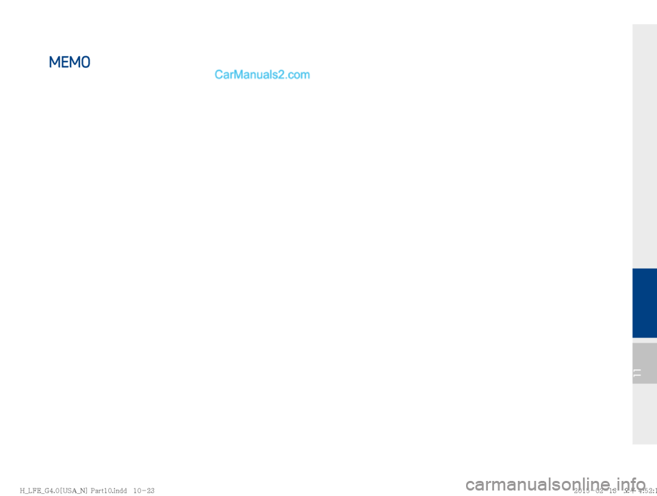 Hyundai Sonata Hybrid 2016  Multimedia Manual 11
MEMO
�)�@�-��&�@�(����<�6�4�"�@�/�>��1�B�S�U����J�O�E�E��������
�)�@�-��&�@�(����<�6�4�"�@�/�>��1�B�S�U����J�O�E�E���������������������	