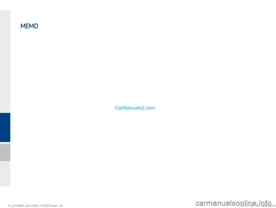 Hyundai Sonata Hybrid 2015  LF쏘나타 하이브리드 표준4 내비게이션 (in Korean) MEMO
�)�@�-���1�)�&�7�@�(����<�,�3�>��$�6�#�*�4�5��J�O�E�E�����
�)�@�-���1�)�&�7�@�(����<�,�3�>��$�6�#�*�4�5��J�O�E�E������������������	