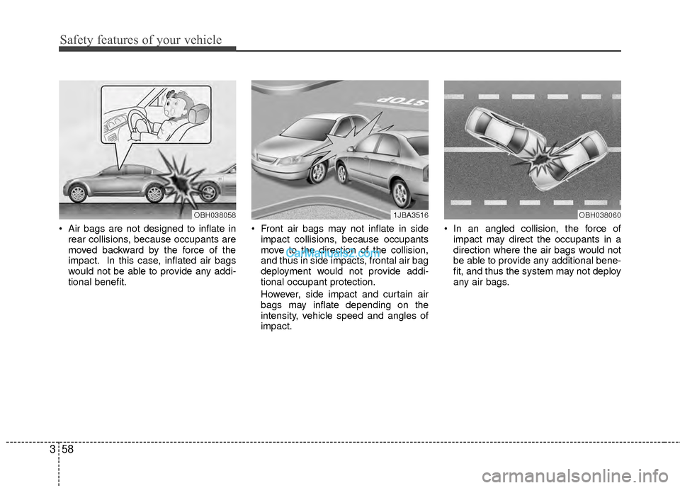 Hyundai Sonata Hybrid 2012 Manual PDF Safety features of your vehicle
58
3
Air bags are not designed to inflate in
rear collisions, because occupants are
moved backward by the force of the
impact. In this case, inflated air bags
would no Hyundai Sonata Hybrid 2012 Manual PDF Safety features of your vehicle
58
3
Air bags are not designed to inflate in
rear collisions, because occupants are
moved backward by the force of the
impact. In this case, inflated air bags
would no