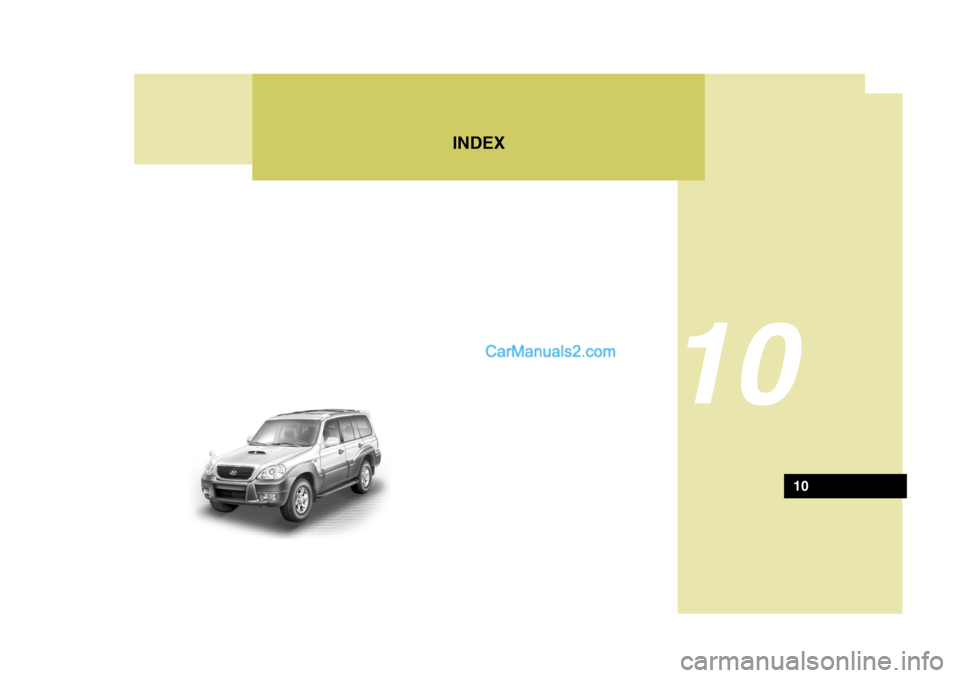Hyundai Terracan 2007  Owners Manual INDEX
10
10   