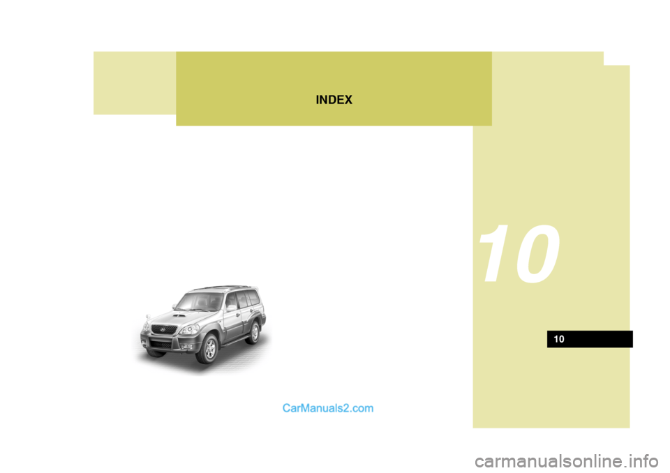Hyundai Terracan 2005  Owners Manual INDEX
10
10   
