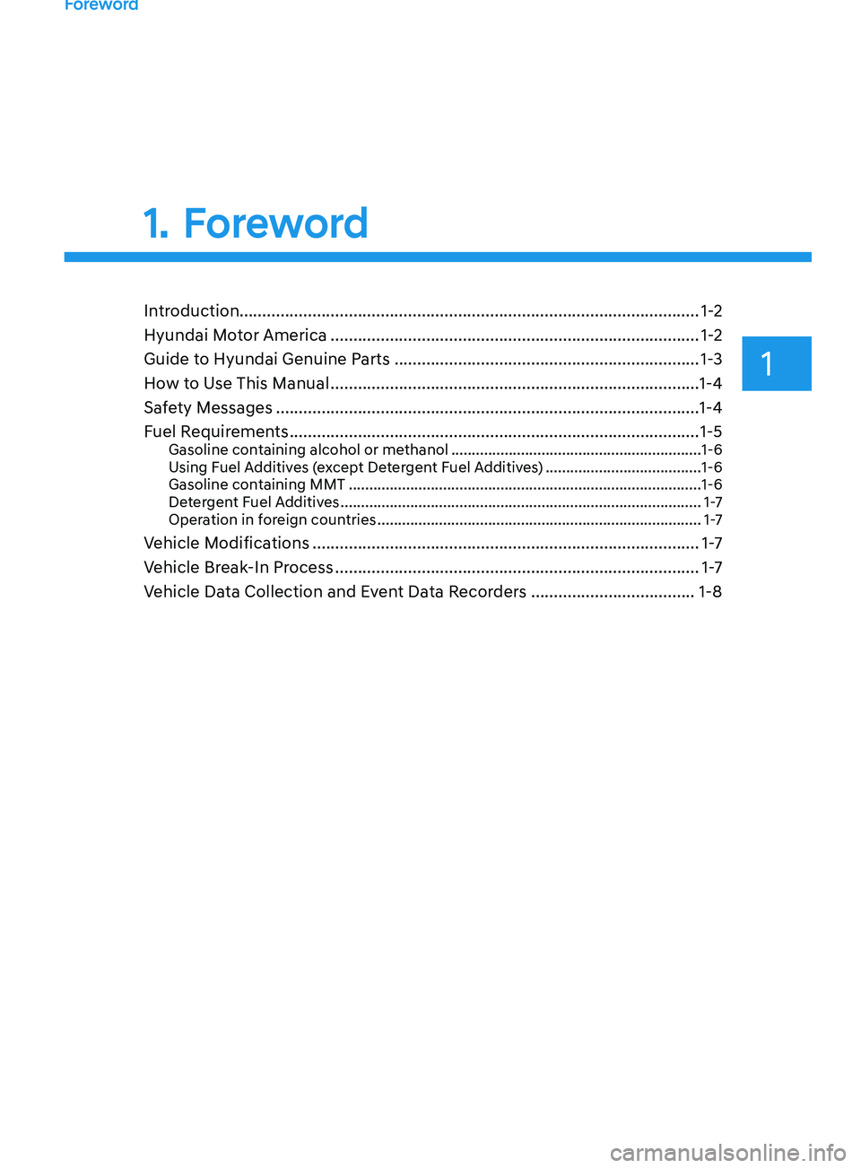 HYUNDAI ELANTRA 2021 Owners Manual Introduction........................................................................\
.............................1-2
Hyundai Motor America
.......................................................... HYUNDAI ELANTRA 2021 Owners Manual Introduction........................................................................\
.............................1-2
Hyundai Motor America
..........................................................