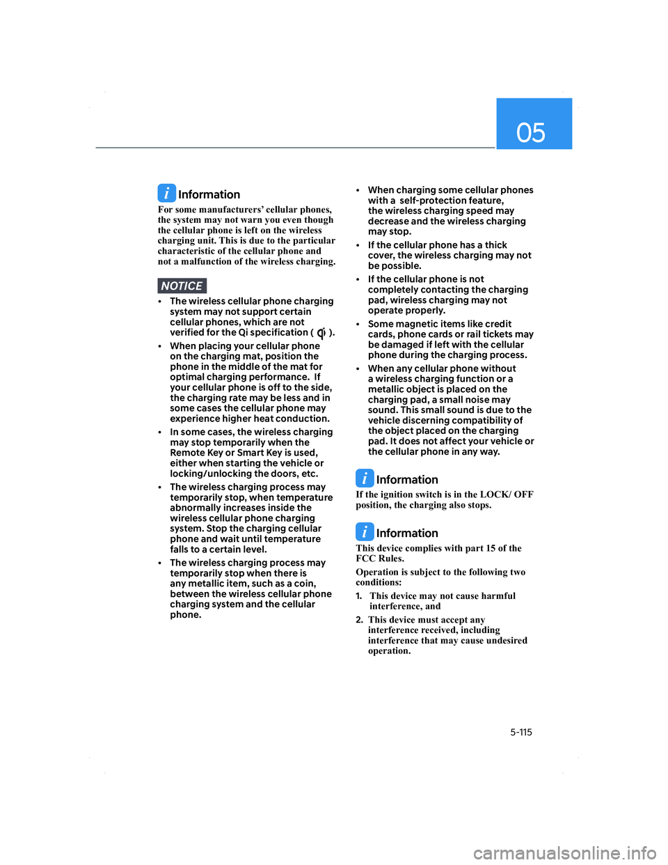 HYUNDAI ELANTRA 2022  Owners Manual 5-115
05
 Information
�)�R�U��V�R�P�H��P�D�Q�X�I�D�F�W�X�U�H�U�V�
