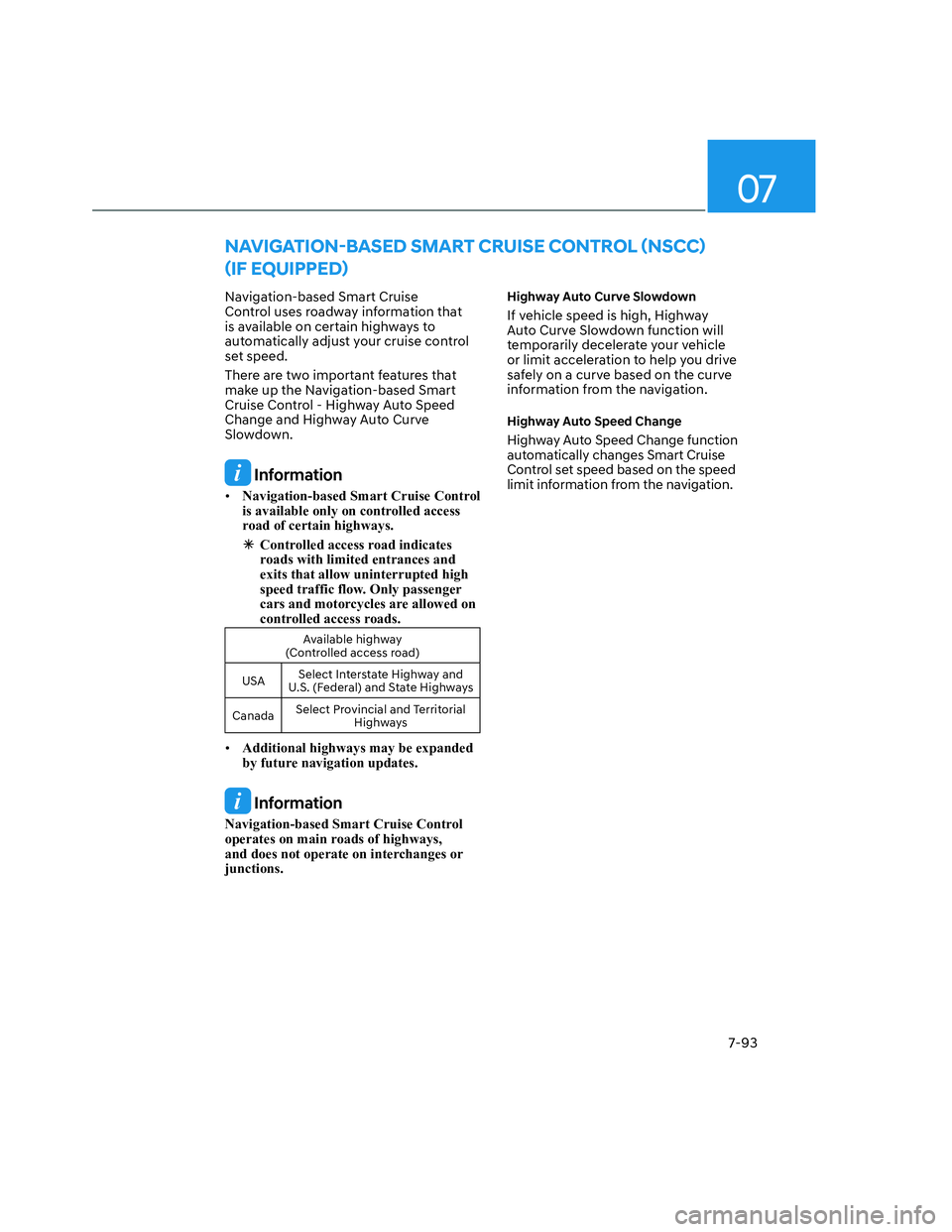 HYUNDAI SANTA CRUZ 2022  Owners Manual 07
7-93
�1�$�9�,�*�$�7�,�2�1
