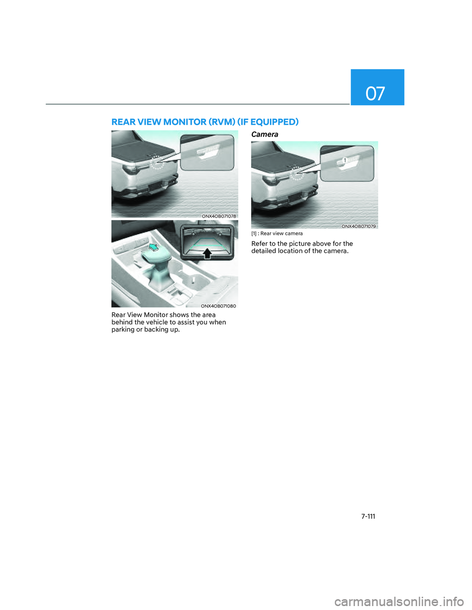 HYUNDAI SANTA CRUZ 2022  Owners Manual 07
7-111
�5�(�$�5��9�,�(�:��0�2�1�,�7�2�5�