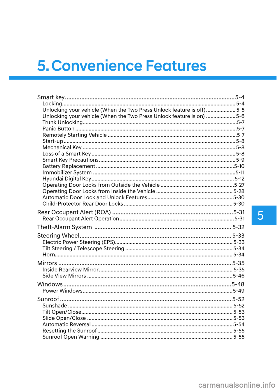 HYUNDAI ELANTRA N 2022  Owners Manual 5. Convenience  Features
Smart key ........................................................................\
................................ 5-4Locking ...............................................