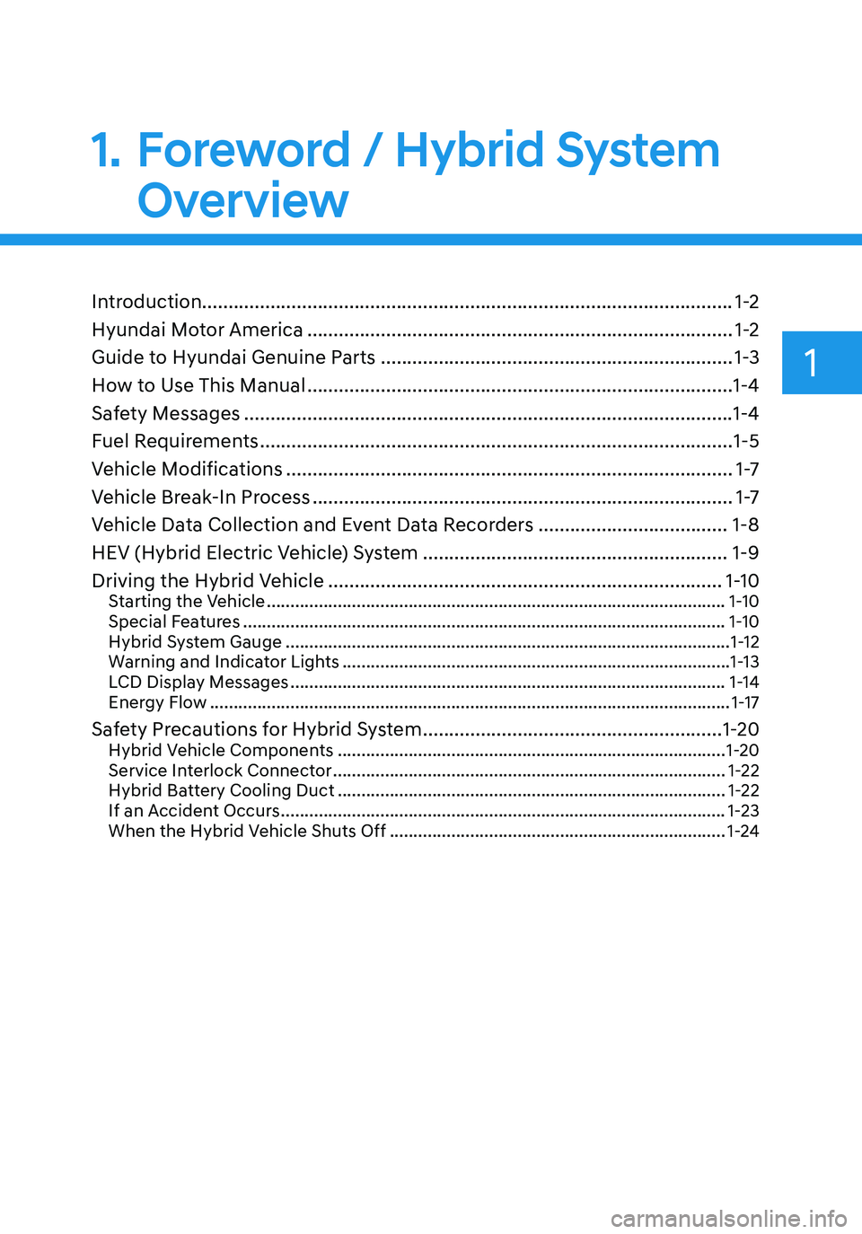 HYUNDAI ELANTRA HYBRID 2021  Owners Manual Introduction........................................................................\
............................. 1-2
Hyundai Motor America
 .........................................................