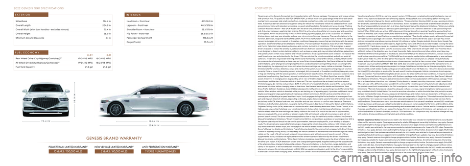 HYUNDAI GENESIS G90 2022  Owners Manual 1Requires an active Genesis Connected Services subscription with Remote package. 2Horsepower and torque ratings with premium fuel. 3To qualify for 2021 TOP SAFET Y PICK+, a vehicle must earn good rati