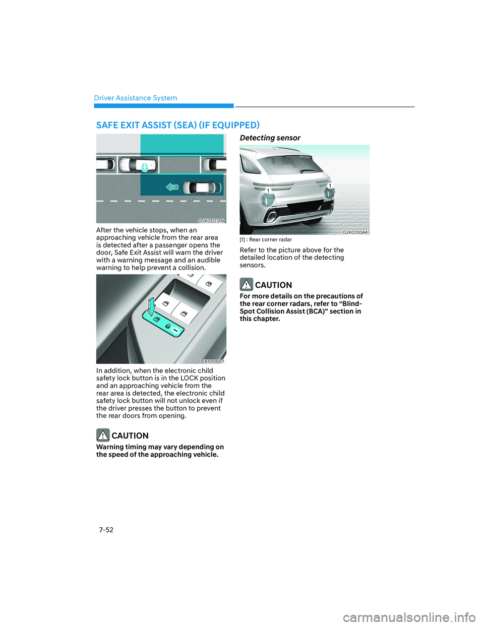 HYUNDAI GENESIS GV70 2021  Owners Manual Driver Assistance System
7-52
�6�$�)�(��(�;�,�7��$�6�6�,�6�7�