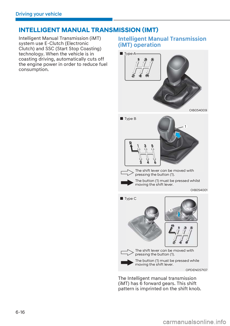 HYUNDAI I20 2023  Owners Manual 6-16
Driving your vehicle
�,�1�7�(�/�/�,�*�(�1�7��0�$�1�8�$�/��7�5�$�1�6�0�,�6�6�,�2�1�