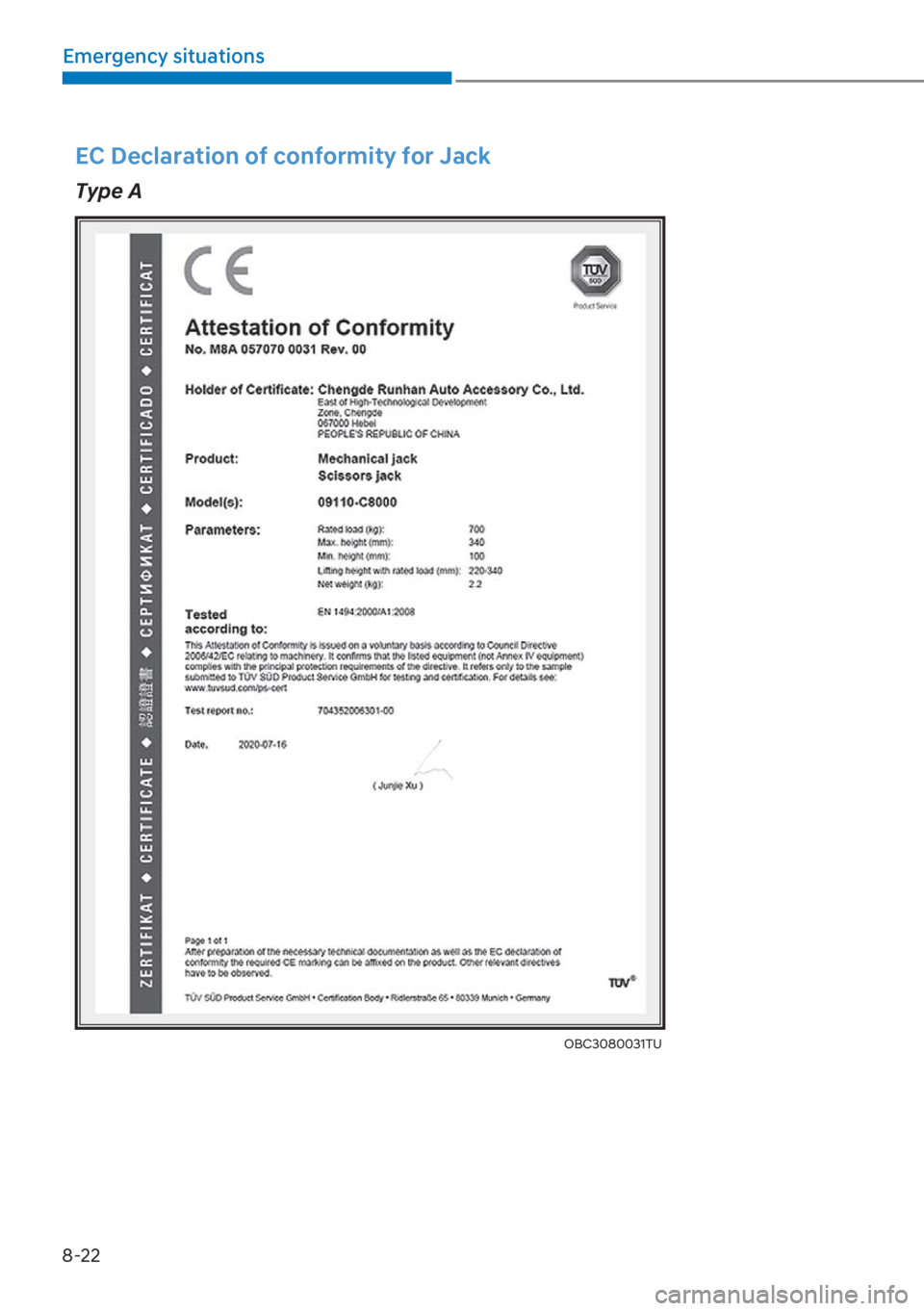 HYUNDAI I20 2023  Owners Manual 8-22
Emergency situations
EC Declaration of conformity for Jack
Type A
OBC3080031TU 