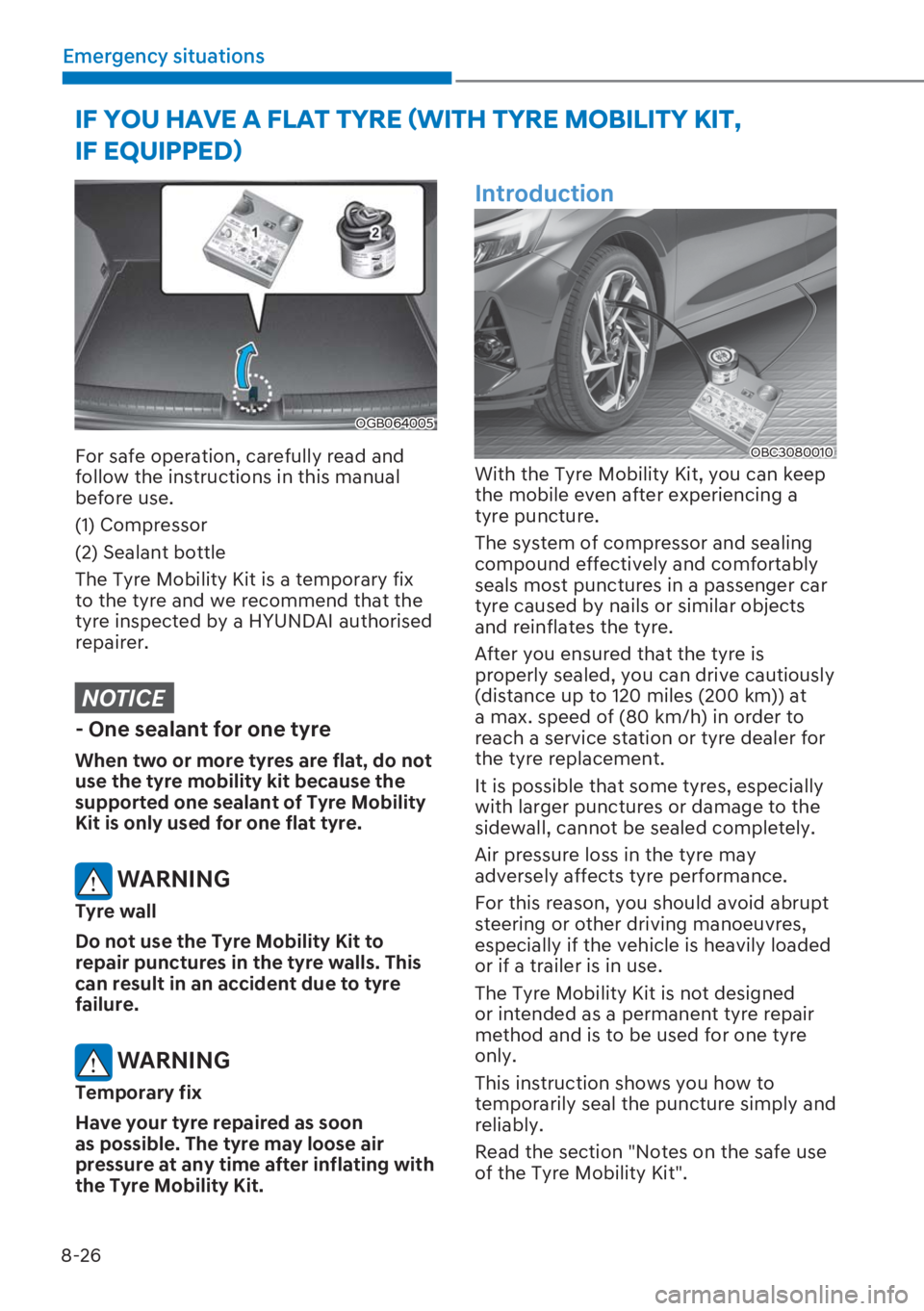 HYUNDAI I20 2023  Owners Manual 8-26
Emergency situations
�,�)��<�2�8��+�$�9�(��$��)�/�$�7��7�<�5�(�