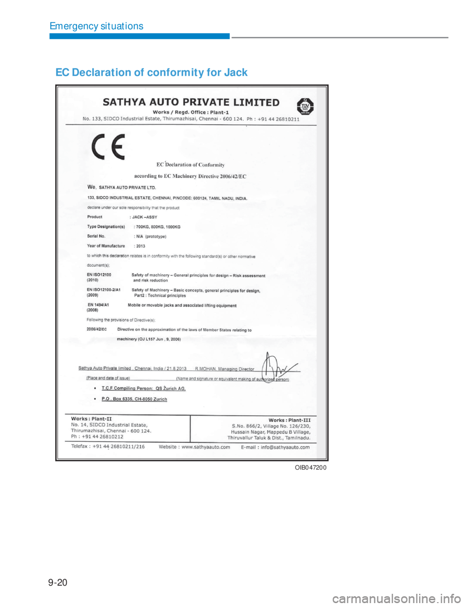 HYUNDAI I20 2022 Owners Manual 9-20
Emergency situations
EC Declaration of conformity for Jack
OIB047200OIB047200 HYUNDAI I20 2022 Owners Manual 9-20
Emergency situations
EC Declaration of conformity for Jack
OIB047200OIB047200
