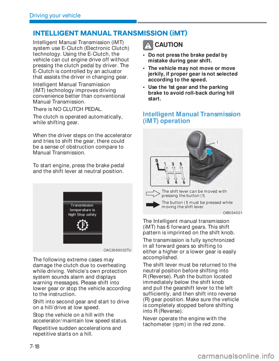HYUNDAI I20 2021  Owners Manual 7-18
Driving your vehicle
�,�1�7�(�/�/�,�*�(�1�7��0�$�1�8�$�/��7�5�$�1�6�0�,�6�6�,�2�1�