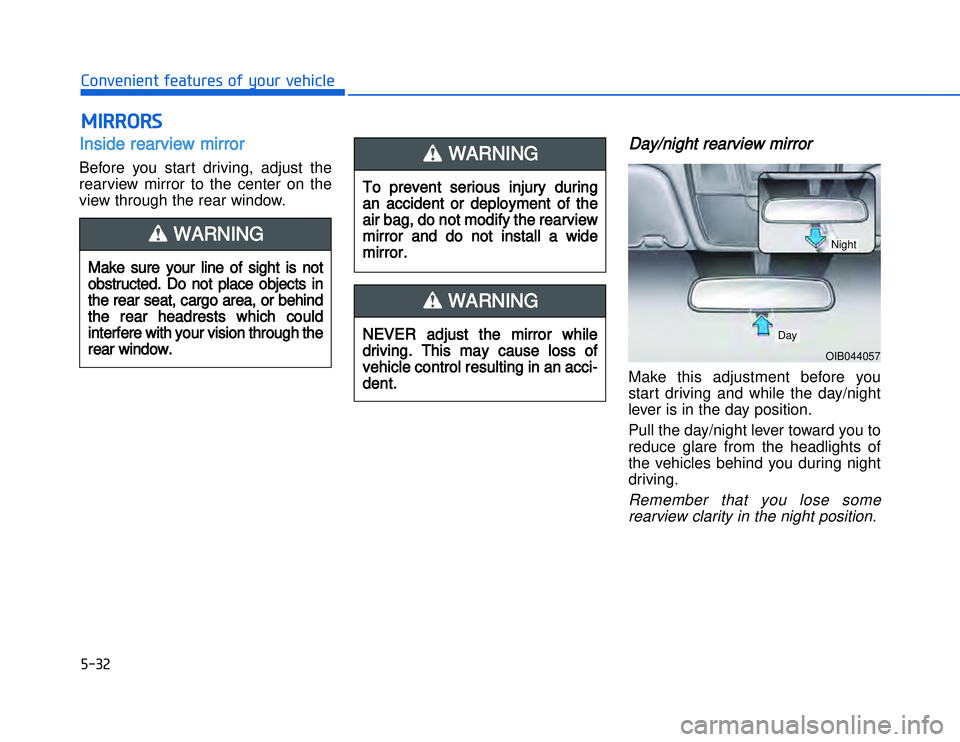 HYUNDAI I20 2014  Owners Manual �)����#�1�0�*�3�0�-�3�0�.�2�+�3�%�.�,�/�3�(�2�1�+�2�"�1�,�/�2�*�3�!�-�$�&�3IInside rearview mirrorBefore you start driving, adjust the
rearview mirror to the center on the
view through the rear win