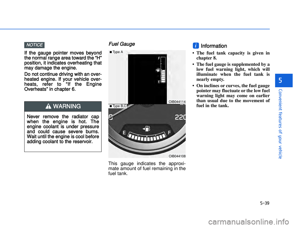 HYUNDAI I20 2014  Owners Manual �)���
�#�1�0�*�3�0�-�3�0�.�2�+�3�%�.�,�/�3�(�2�1�+�2�"�1�,�/�2�*�3�!�-�$�&�3�
IIf  the  gauge  pointer  moves  beyond
the normal range area toward the “H”
position, it indicates overheating th