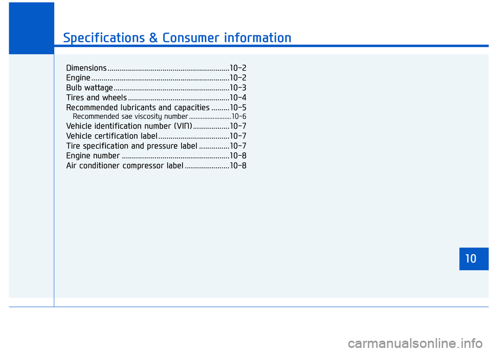 HYUNDAI I20 2014  Owners Manual �1�0
���+��-�"�-��(�$�-�)�,�%�*��*��)�,�%��#�+�&�*�-�,�"�)�&�#�(�$�-�)�,
�
���e���f����t��o�n�s�����o�n�s���e�r���n�f�o�r���t��o�n
�1�0
��-�#�+�,�%�-�)�,�% ��������