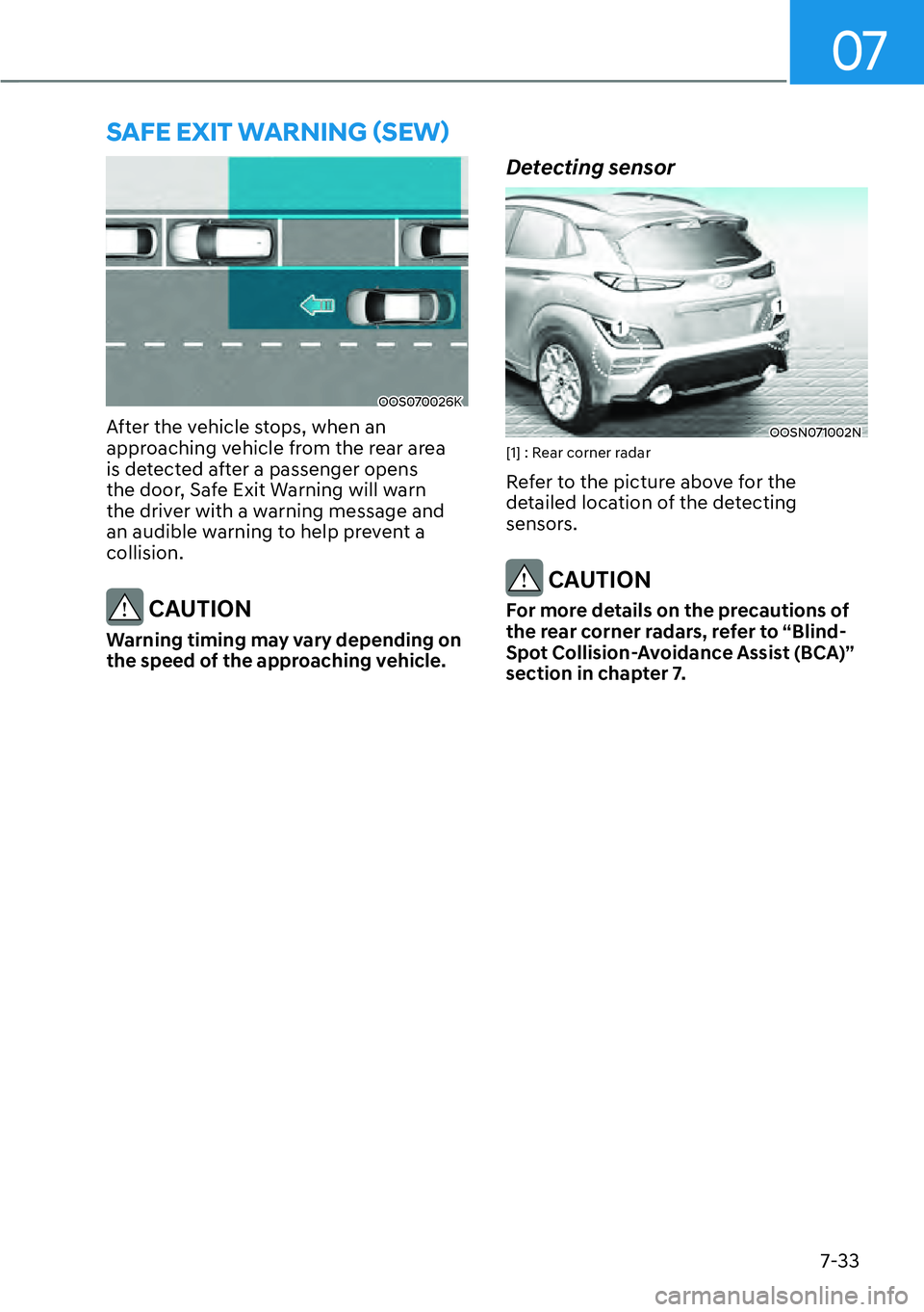 HYUNDAI KONA 2023  Owners Manual 07
7-33
�6�$�)�(��(�;�,�7��:�$�5�1�,�1�*�