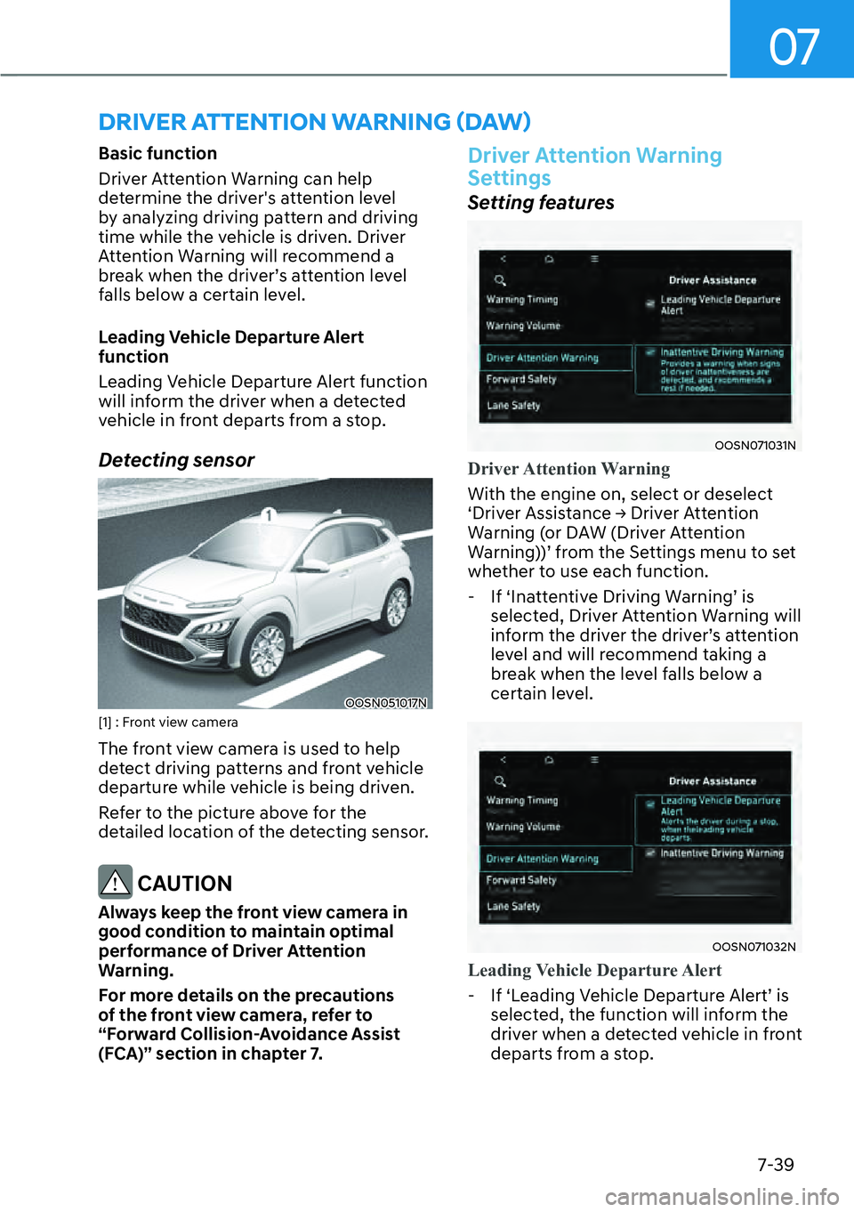 HYUNDAI KONA 2023  Owners Manual 07
7-39
��5�,�9�(�5��$�7�7�(�1�7�,�2�1��:�$�5�1�,�1�*�