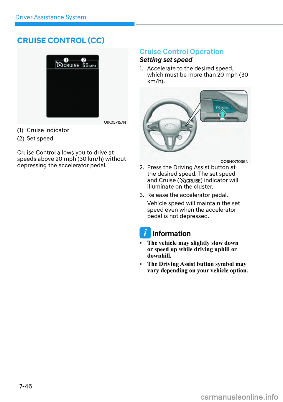 HYUNDAI KONA 2023  Owners Manual Driver Assistance System7-46
�&�5�8�,�6�(��&�2�1�7�5�2�/�
