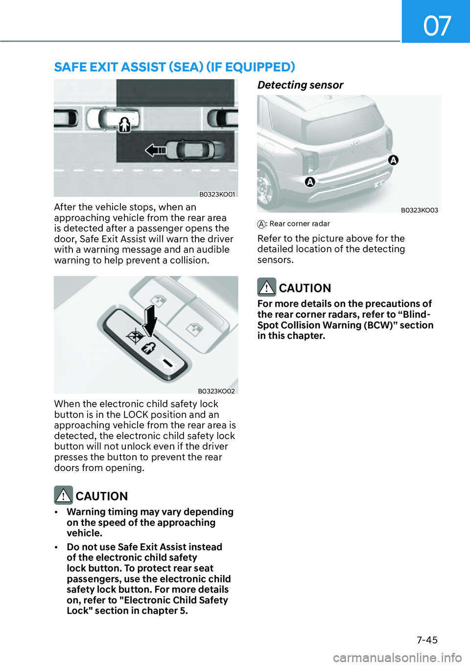HYUNDAI PALISADE 2023  Owners Manual 07
7-45
�6�$�)�(��(�;�,�7��$�6�6�,�6�7�