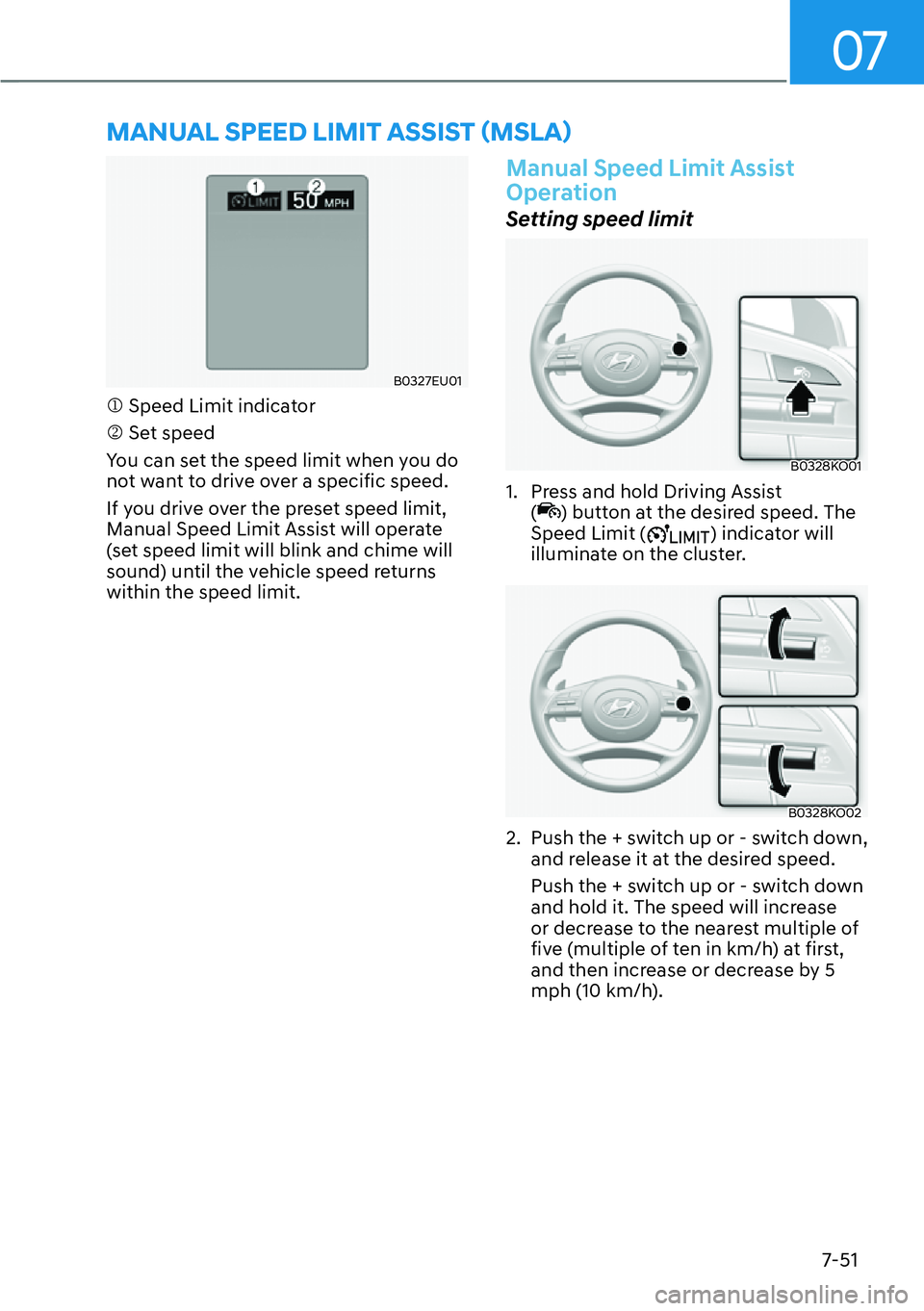 HYUNDAI PALISADE 2023  Owners Manual 07
7-51
�0�$�1�8�$�/��6�3�(�(���/�,�0�,�7��$�6�6�,�6�7�