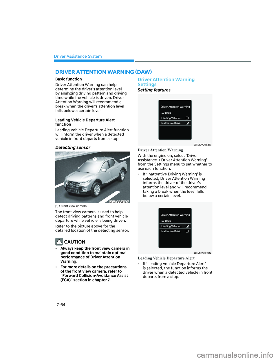 HYUNDAI SANTA CRUZ 2023  Owners Manual Driver Assistance System
7-64
��5�,�9�(�5��$�7�7�(�1�7�,�2�1��:�$�5�1�,�1�*�