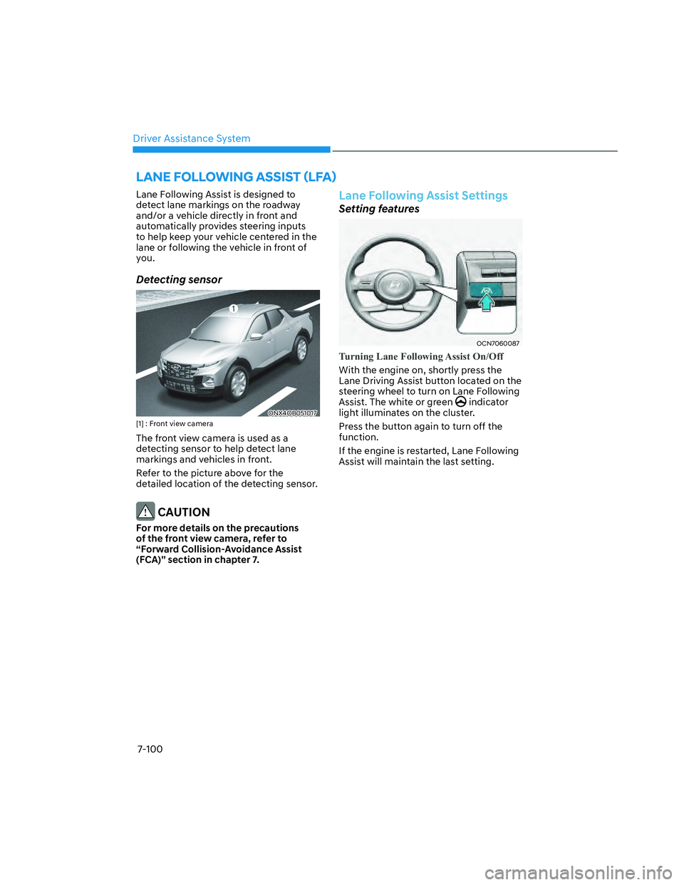 HYUNDAI SANTA CRUZ 2023  Owners Manual Driver Assistance System
7-100
�/�$�1�(��)�2�/�/�2�:�,�1�*��$�6�6�,�6�7�