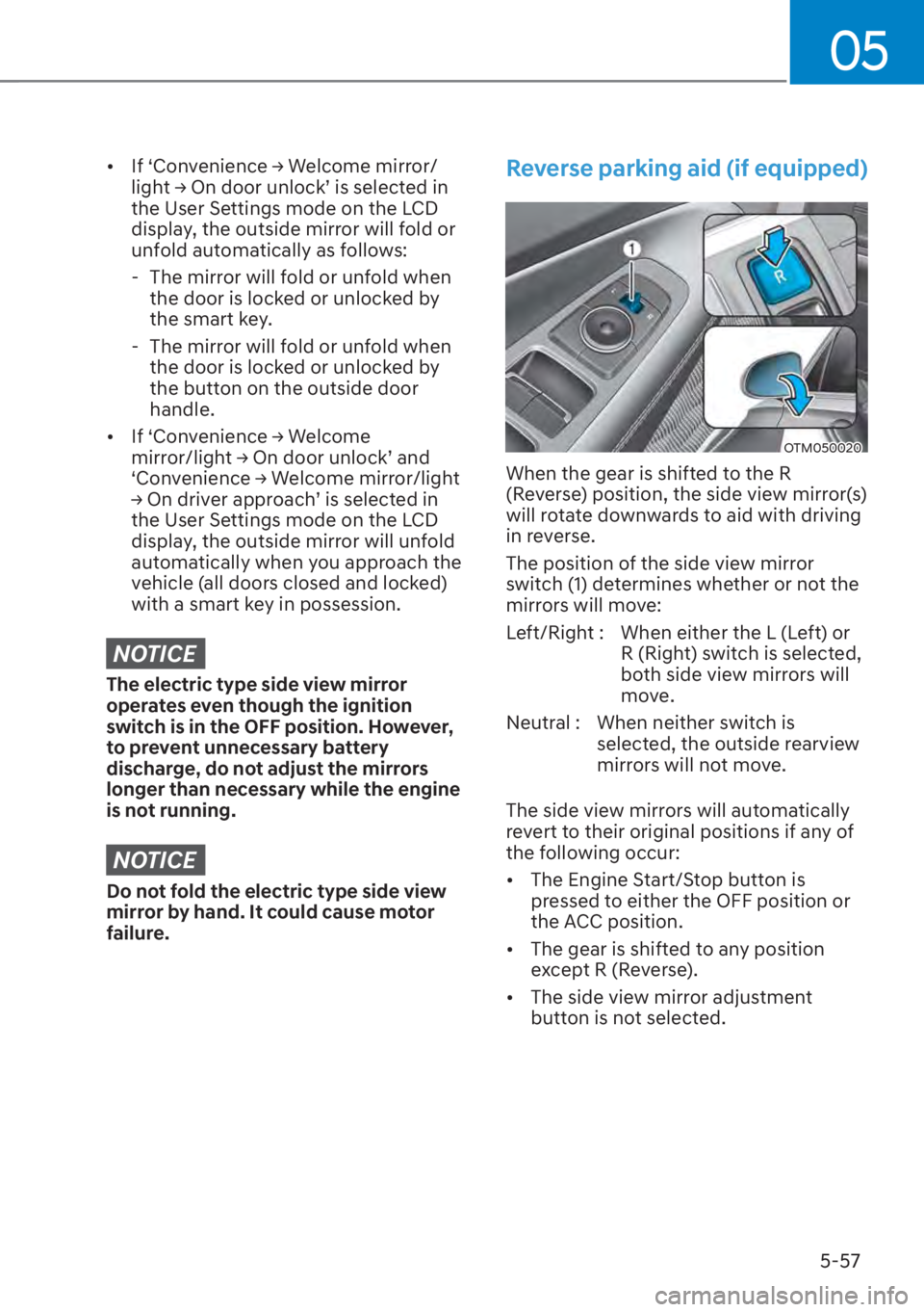 HYUNDAI SANTA FE 2023  Owners Manual 05
5-57
[� �,�I�S�&�R�Q�Y�H�Q�L�H�Q�F�H�