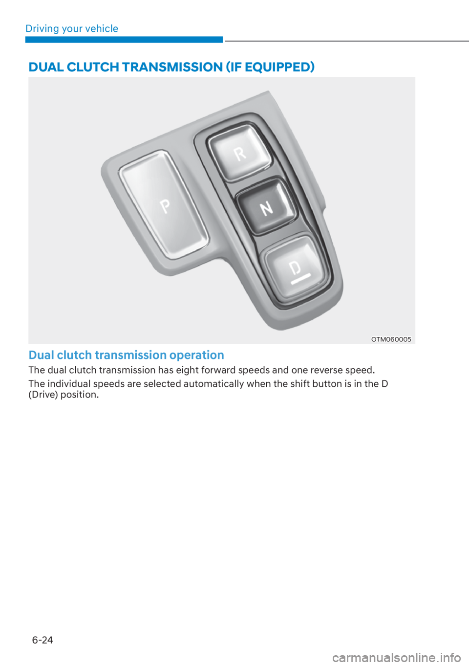 HYUNDAI SANTA FE 2023  Owners Manual Driving your vehicle6-24
��8�$�/��&�/�8�7�&�+��7�5�$�1�6�0�,�6�6�,�2�1�