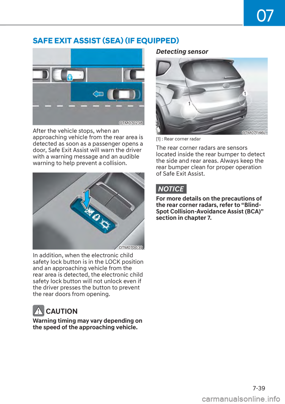 HYUNDAI SANTA FE 2023  Owners Manual 07
7-39
�6�$�)�(��(�;�,�7��$�6�6�,�6�7�