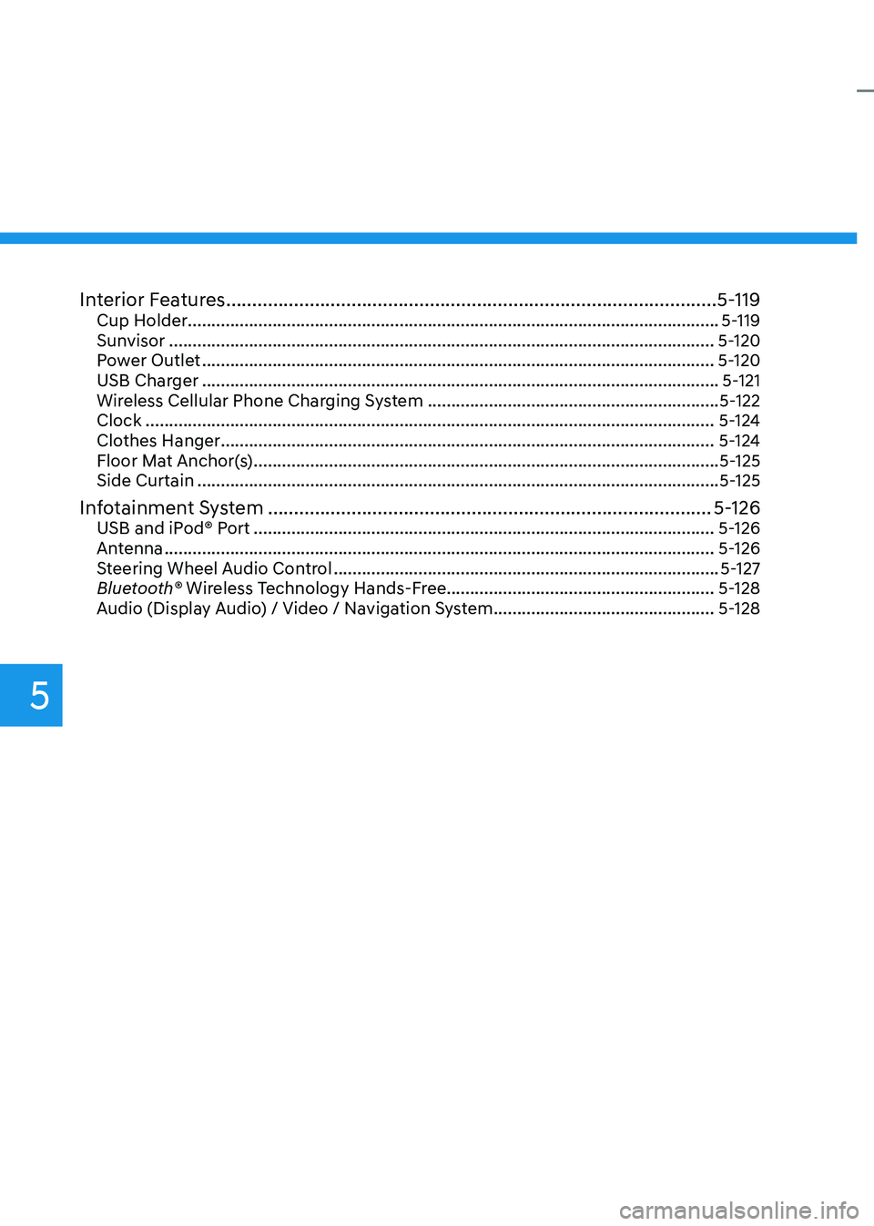 HYUNDAI SONATA HYBRID 2022  Owners Manual Interior Features ........................................................................\
......................5-119Cup Holder ......................................................................