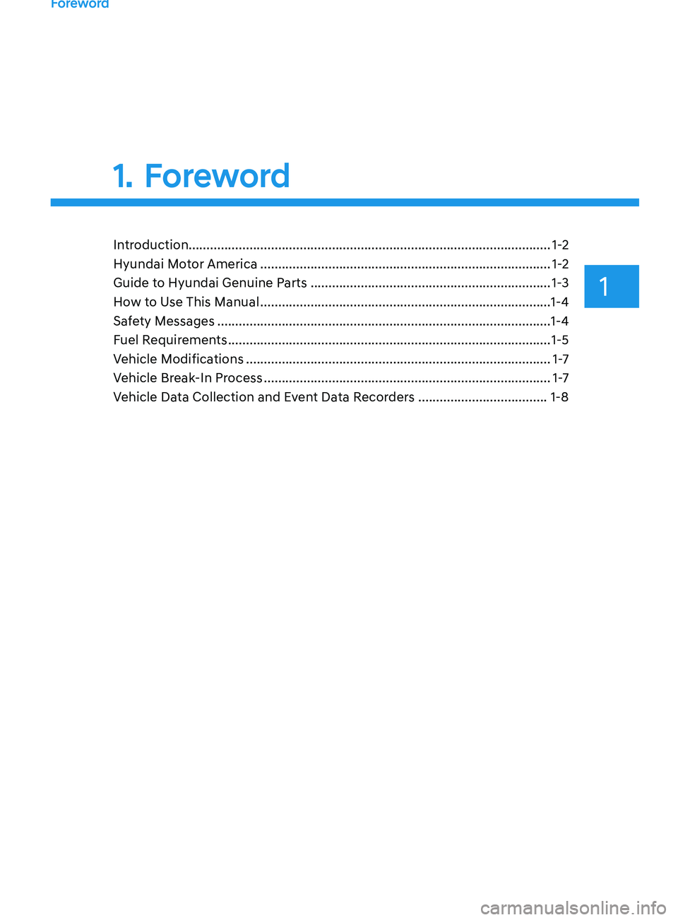 HYUNDAI SONATA LIMITED 2021 Owners Manual Introduction........................................................................\
.............................1-2
Hyundai Motor America
......................................................... HYUNDAI SONATA LIMITED 2021 Owners Manual Introduction........................................................................\
.............................1-2
Hyundai Motor America
.........................................................