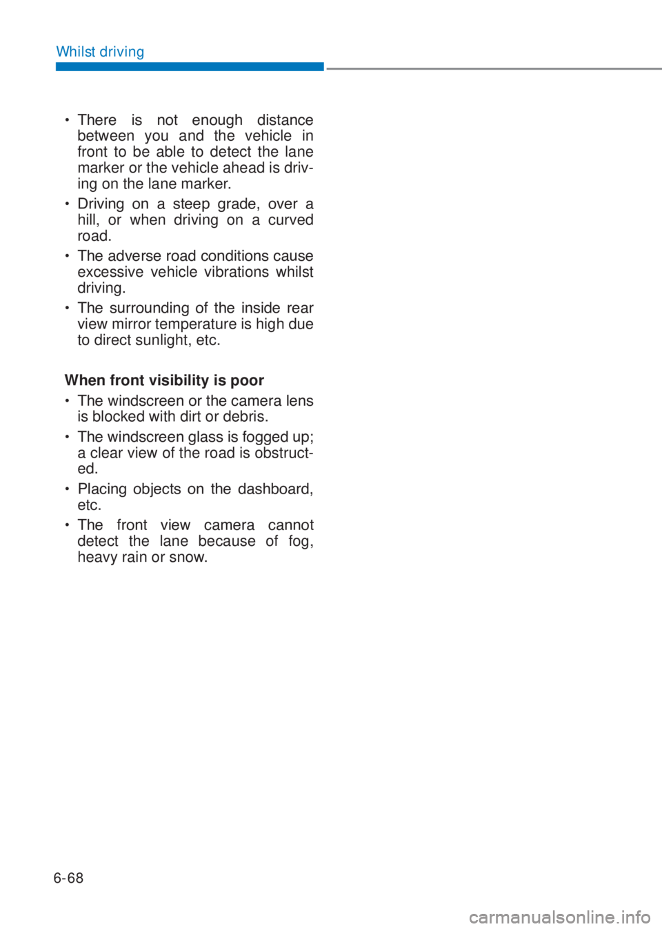 HYUNDAI I10 2020  Owners Manual 6-68
Whilst driving
�