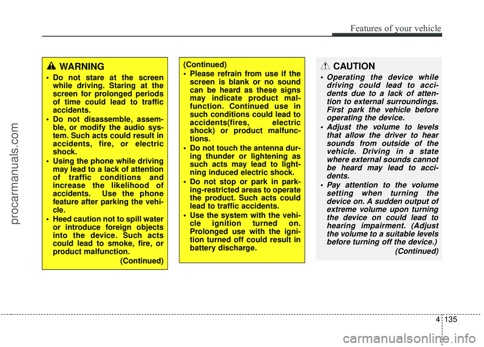 HYUNDAI COUPE 2016 Owners Manual CAUTION
Operating the device whiledriving could lead to acci-dents due to a lack of atten-tion to external surroundings.First park the vehicle beforeoperating the device.
Adjust the volume to levels HYUNDAI COUPE 2016 Owners Manual CAUTION
Operating the device whiledriving could lead to acci-dents due to a lack of atten-tion to external surroundings.First park the vehicle beforeoperating the device.
Adjust the volume to levels