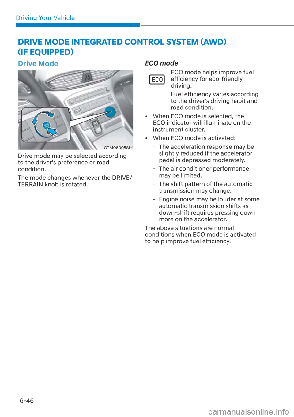 HYUNDAI SANTA FE HYBRID 2023  Owners Manual Driving Your Vehicle6-46
��5�,�9�(��0�2��(��,�1�7�(�*�5�$�7�(���&�2�1�7�5�2�/��6�<�6�7�(�0�