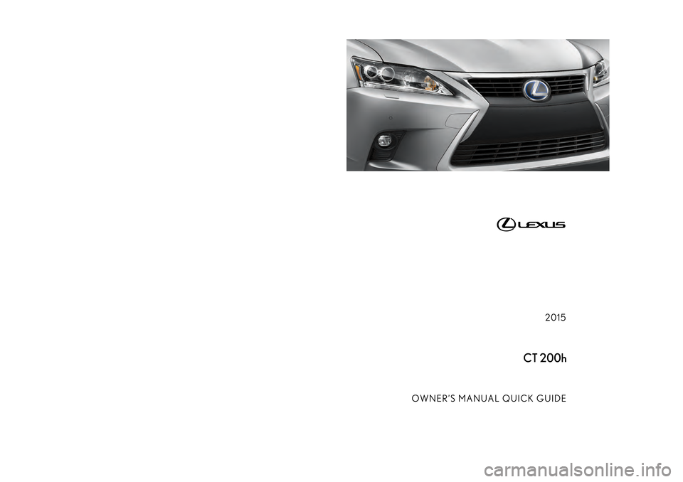 Lexus CT200h 2015  Quick Guide (in English) 