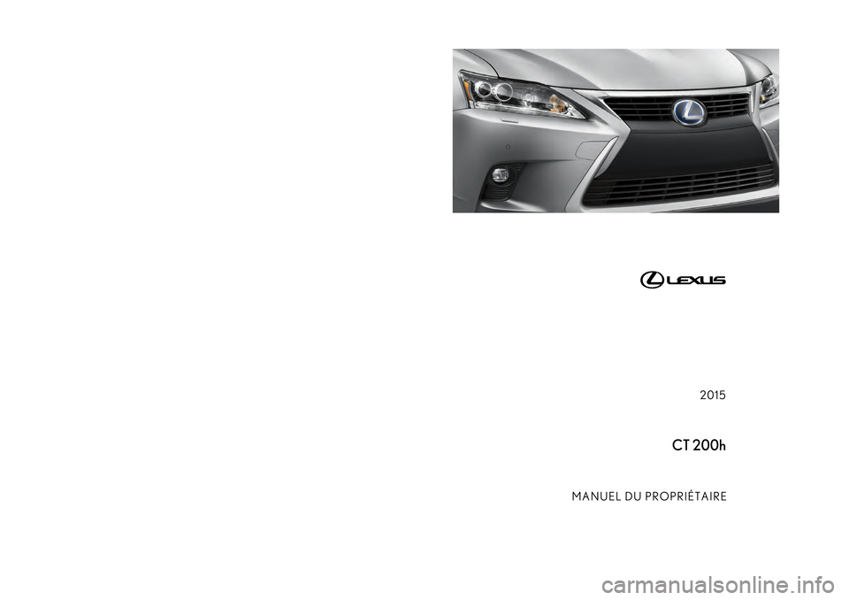 Lexus CT200h 2015  Manuel du propriétaire (in French) 