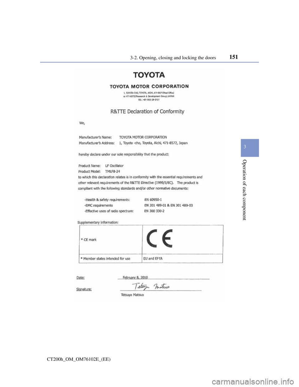 Lexus CT200h 2013  Owners Manual (in English) 1513-2. Opening, closing and locking the doors
3
Operation of each component
CT200h_OM_OM76102E_(EE) 