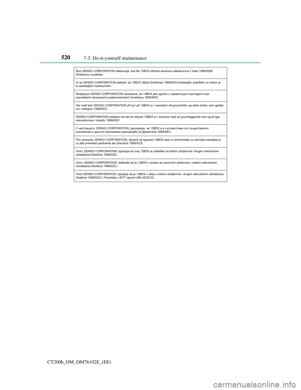 Lexus CT200h 2013  Owners Manual (in English) 5207-3. Do-it-yourself maintenance
CT200h_OM_OM76102E_(EE) 