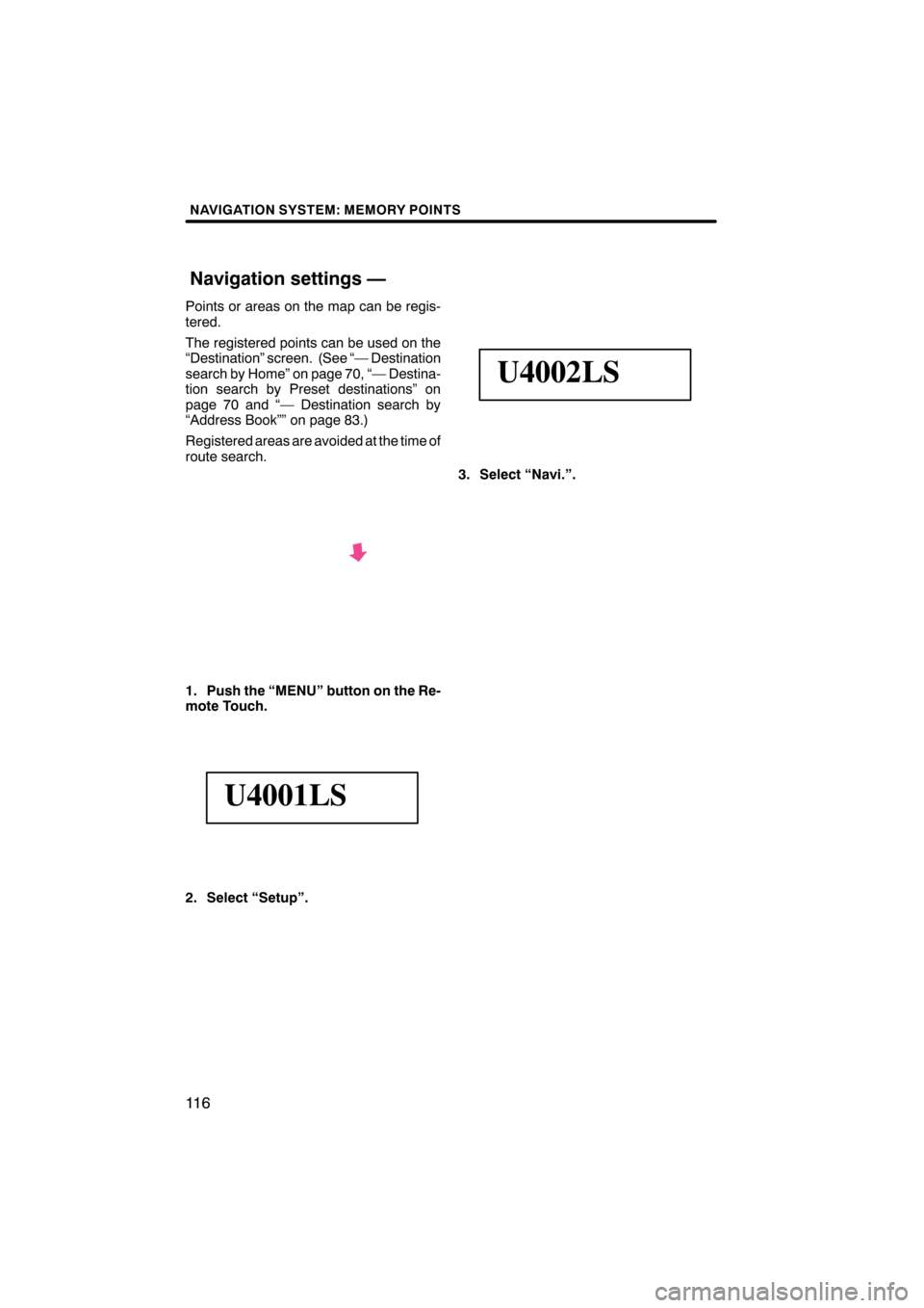Lexus CT200h 2011  Navigation Manual (in English)  \b	\b
\f 

	 \b
 
\b 	 
	
\b  \f 
 
  	\b
	
\f 	\b	 \b 
  \b  \f
\b
 \b	   \b

\b
	\f  
