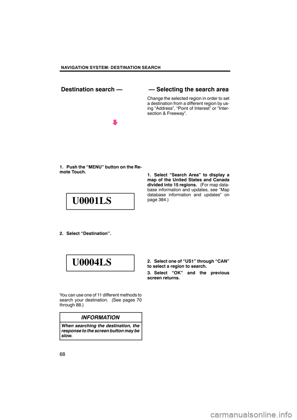 Lexus CT200h 2011  Navigation Manual (in English)  \b	\b
\f 
\b \b


   
    
  !

" \b#! 
$%$

 \b 	
 \b
  \f\f 


\b 

	 
	
  
	