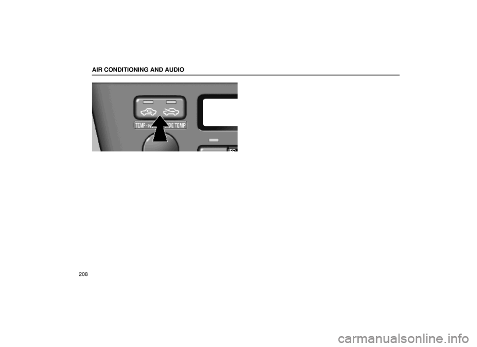 Lexus ES300 1999  Owners Manuals (in English) AIR CONDITIONING AND AUDIO
208
20E007±1 