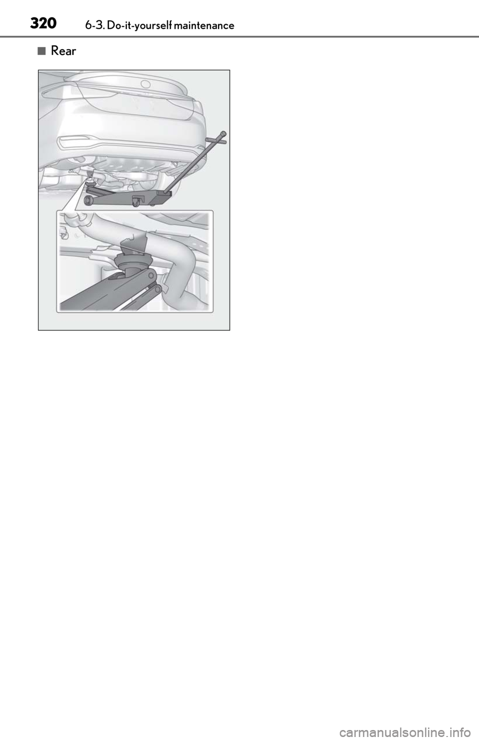 Lexus ES300h 2020 Owners Manual 3206-3. Do-it-yourself maintenance
■Rear Lexus ES300h 2020 Owners Manual 3206-3. Do-it-yourself maintenance
■Rear