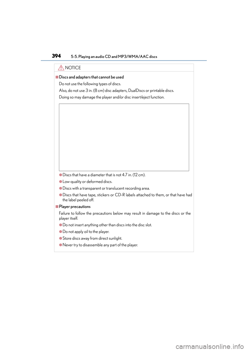 Lexus ES300h 2015 Owners Manual 3945-5. Playing an audio CD and MP3/WMA/AAC discs
ES350_300h_OM_OM33B36U_(U)
NOTICE
■Discs and adapters that cannot be used
Do not use the following types of discs.
Also, do not use 3 in. (8 cm) di Lexus ES300h 2015 Owners Manual 3945-5. Playing an audio CD and MP3/WMA/AAC discs
ES350_300h_OM_OM33B36U_(U)
NOTICE
■Discs and adapters that cannot be used
Do not use the following types of discs.
Also, do not use 3 in. (8 cm) di