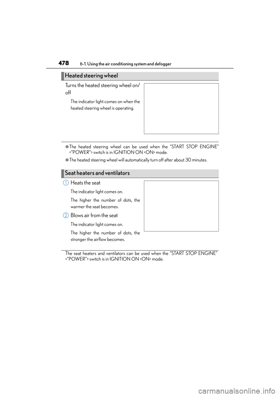Lexus ES300h 2015 Owners Manual 4786-1. Using the air conditioning system and defogger
ES350_300h_OM_OM33B36U_(U)
Turns the heated steering wheel on/
off
The indicator light comes on when the
heated steering wheel is operating.
●T Lexus ES300h 2015 Owners Manual 4786-1. Using the air conditioning system and defogger
ES350_300h_OM_OM33B36U_(U)
Turns the heated steering wheel on/
off
The indicator light comes on when the
heated steering wheel is operating.
●T