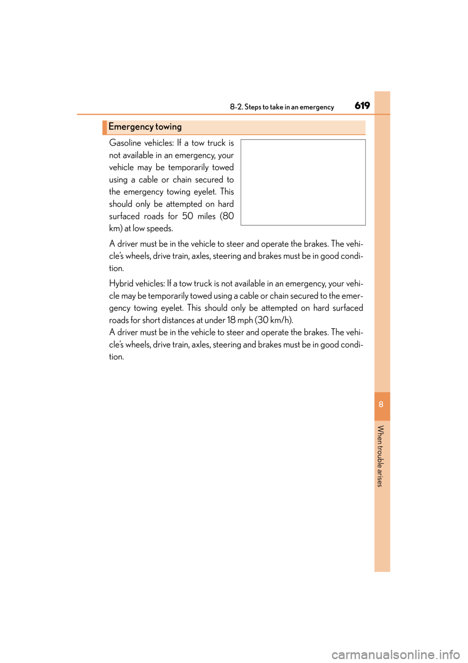 Lexus ES300h 2015 Manual PDF 6198-2. Steps to take in an emergency
ES350_300h_OM_OM33B36U_(U)
8
When trouble arises
Gasoline vehicles: If a tow truck is
not available in an emergency, your
vehicle may be temporarily towed
using a Lexus ES300h 2015 Manual PDF 6198-2. Steps to take in an emergency
ES350_300h_OM_OM33B36U_(U)
8
When trouble arises
Gasoline vehicles: If a tow truck is
not available in an emergency, your
vehicle may be temporarily towed
using a
