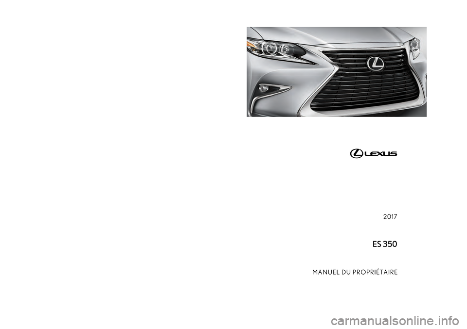 Lexus ES350 2017  Manuel du propriétaire (in French) 