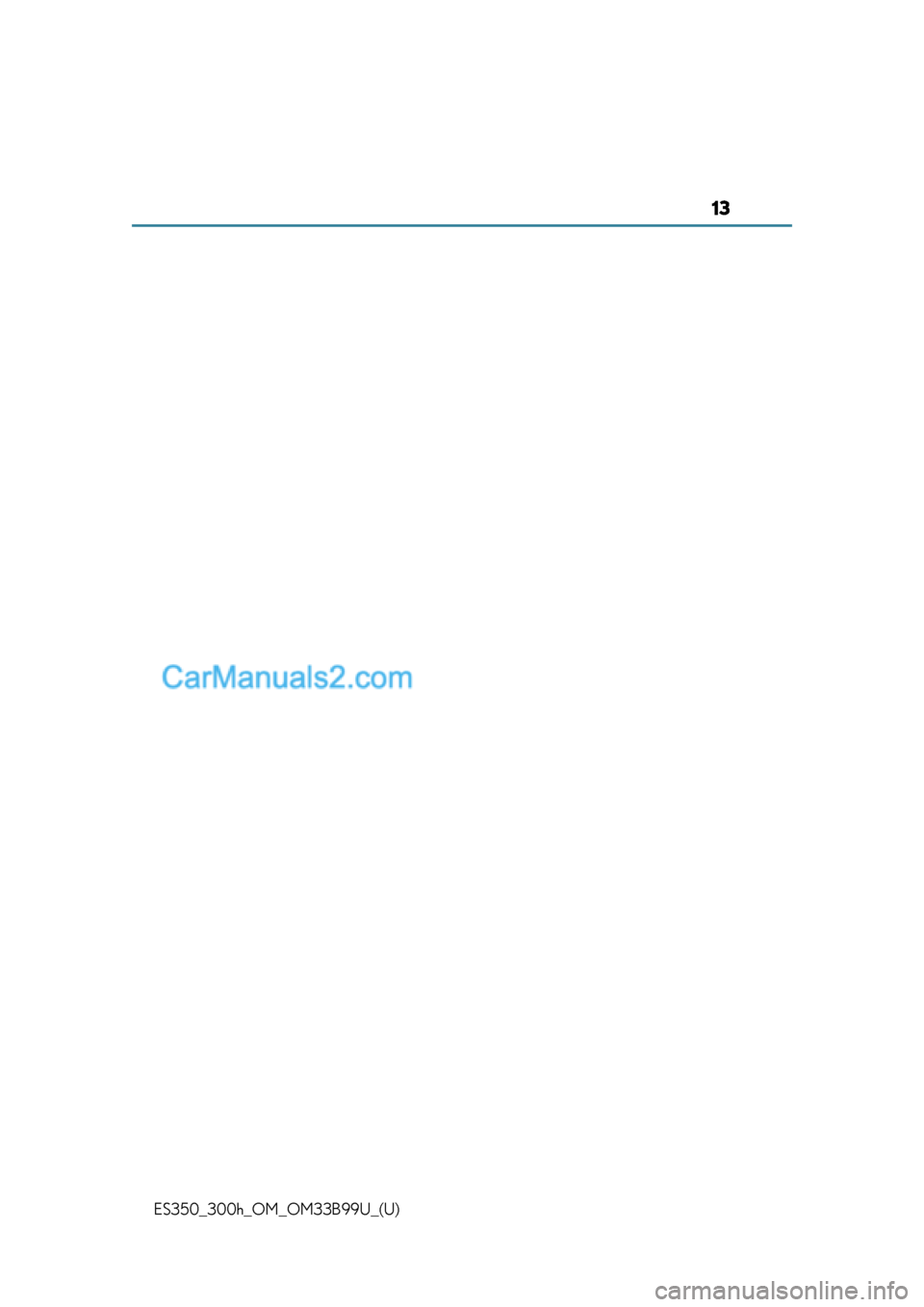 Lexus ES350 2015 User Guide ES350_300h_OM_OM33B99U_(U)
13  