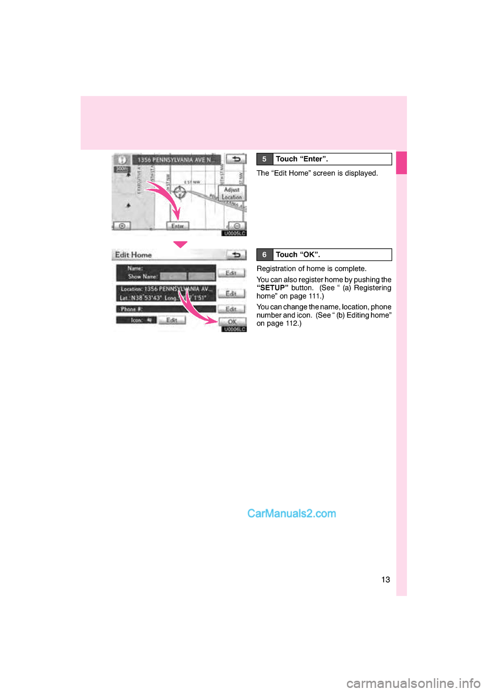 Lexus ES350 2011  Navigation Manual 


 \b	
\f

 \b	
 \f
  	 \b	\b
 

	

	\f \f \f
 	 \f


\f  \f 	
 \f
  	 

\b


\f   